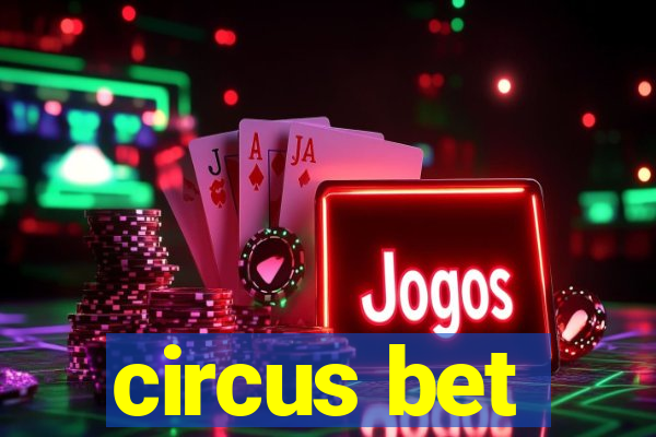 circus bet